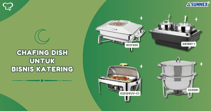 Alat Catering Untuk Prasmanan, Chafing Dish